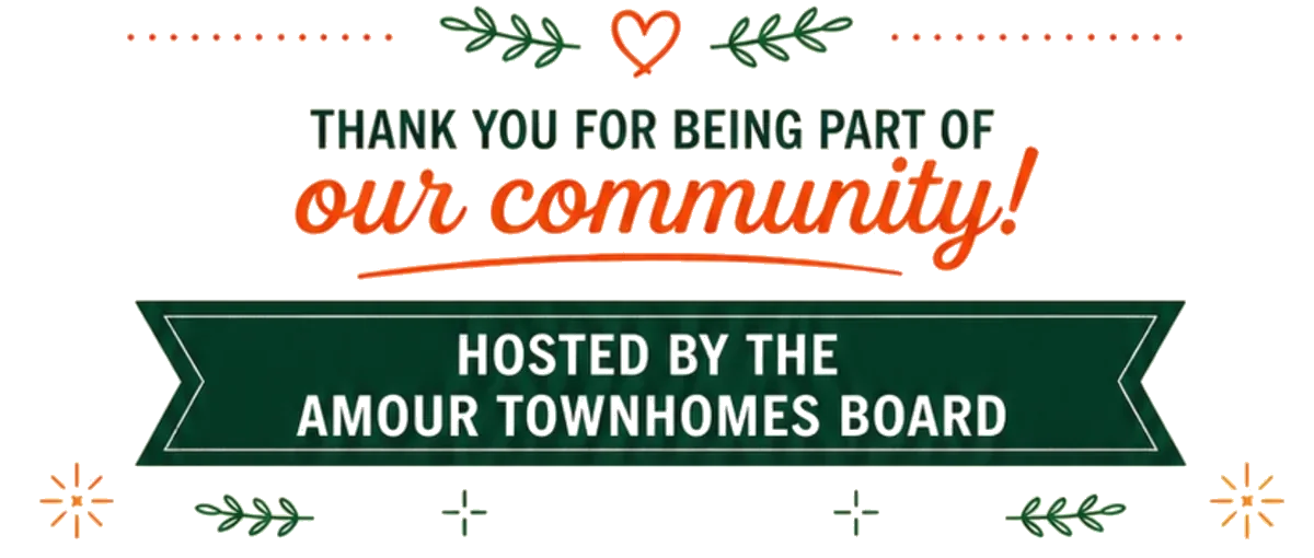 Hosted by the Amour Townhomes Board
